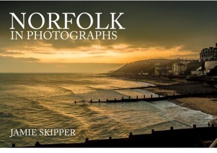 Norfolk in Photographs