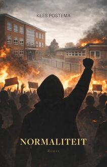 Normaliteit -  Kees Postema (ISBN: 9789493425729)