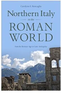 Northern Italy in the Roman World