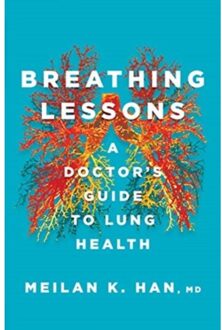 Norton Breathing Lessons: A Doctor's Guide To Lung Health - Meilan Han