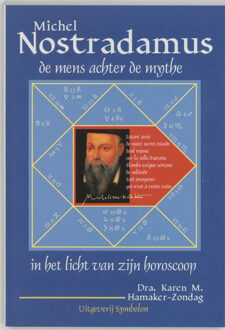 Nostradamus, de mens achter de mythe - Boek Karen Hamaker-Zondag (9074899579)