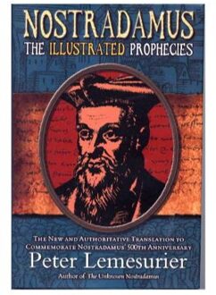 Nostradamus;  The Illustrated Prophecies