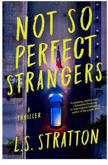 Not So Perfect Strangers - Stratton, L.S.