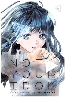 Not Your Idol, Vol. 3 - Not Your Idol - Aoi Makino