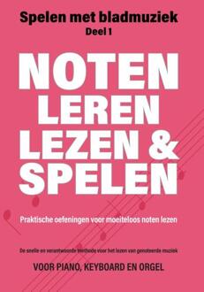 Noten leren lezen en spelen - (ISBN:9789079735228)
