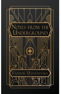 Notes From The Underground - Fyodor Dostoevsky