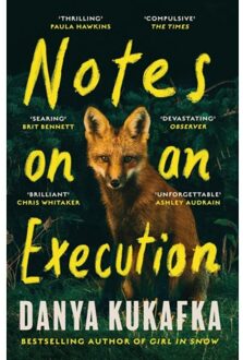 Notes On An Execution - Danya Kukafka