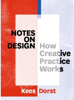 Notes on Design - Boek Kees Dorst (9063694652)