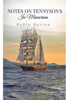 Notes On Tennyson's In Memoriam - Robin Barton