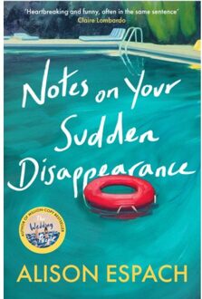 Notes On Your Sudden Disappearance - Alison Espach