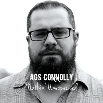 Nothin' Unexpected - Ags Connolly