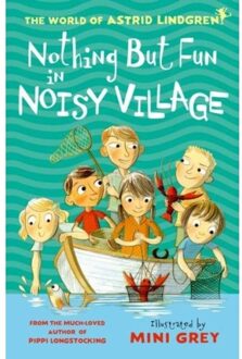 Nothing But Fun In Noisy Village - Astrid Lindgren
