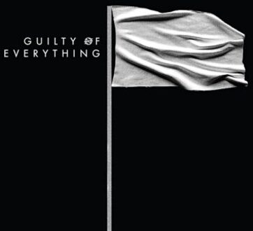 Nothing - Guilty Of Everything