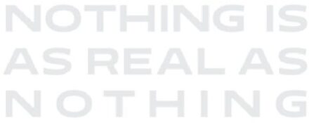 Nothing Is As Real As Nothing - John Zorn