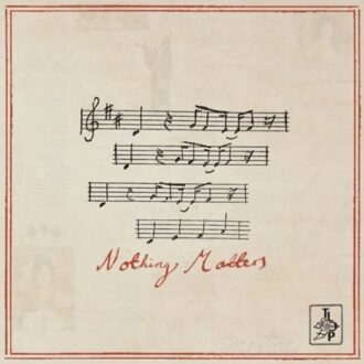 Nothing Matters - The Last Dinner Party