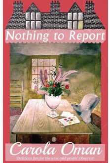 Nothing To Report - Carola Oman
