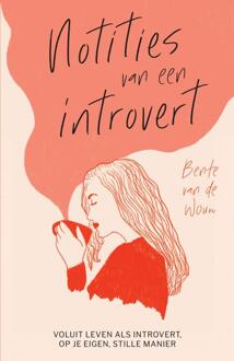 Notities van een introvert -  Bente van de Wouw (ISBN: 9789000388424)