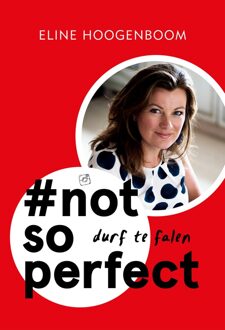 #notsoperfect - eBook Eline Hoogenboom (9043529362)