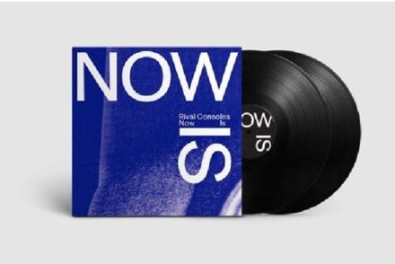 Now Is - Rival Consoles