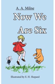 Now We Are Six - Milne, A a