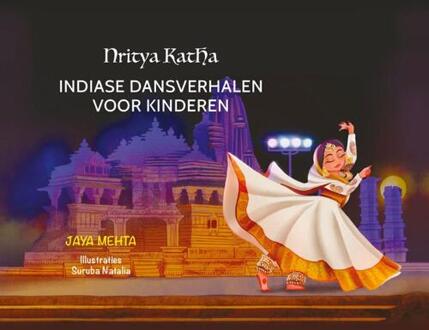 Nritya Katha -  Jaya Mehta (ISBN: 9789083345116)