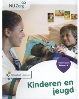 NU Zorg  - Kinderen en jeugd Niveau 4 Theorieboek