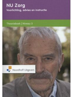 NU Zorg  - Voorlichting, advies en instructie Niveau 3 Theorieboek