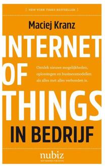 Nubiz Internet of things in bedrijf - Boek Maciej Kranz (9492790041)