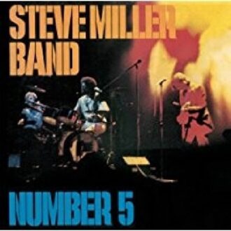 Number 5 - Steve Miller Band