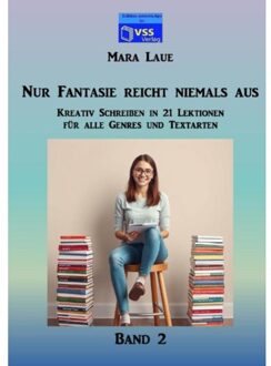 Nur Fantasie Reicht Niemals Aus - Band 2 - Mara Laue