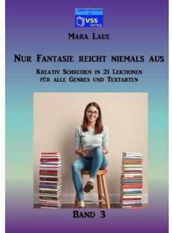 Nur Fantasie Reicht Niemals Aus - Band 3 - Mara Laue