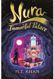 Nura And The Immortal Palace - M. T. Khan