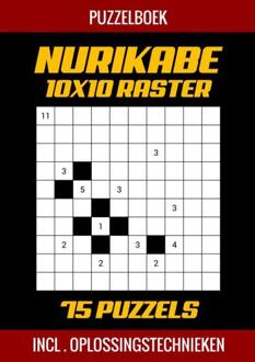 Nurikabe Puzzelboek 10x10 Raster - 75 Puzzels - Incl. Oplossingstechnieken -  Puzzelboek Shop (ISBN: 9789403716022)