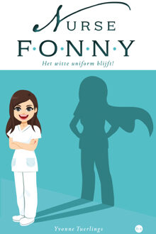Nurse Fonny -  Yvonne Tuerlings (ISBN: 9789465284361)