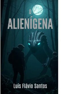 O Alienígena - Luís Flávio Santos