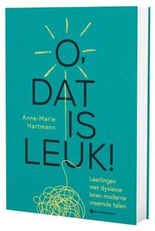 O, dat is leuk! -  Anne-Marie Hartmann (ISBN: 9789463715256)