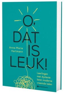 O, Dat Is Leuk! - Anne-Marie Hartmann