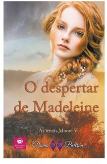 O Despertar De Madeleine - As Irmas Moore - Beltran, Dama