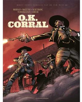 O.K. Corral - Het Echte Verhaal Van De Far West - Sc - Farid Ameur