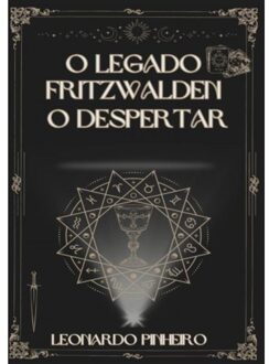 O Legado Fritzwalden - Leonardo Pinheiro