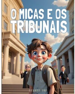 O Micas E Os Tribunais - Malaquias Sementes