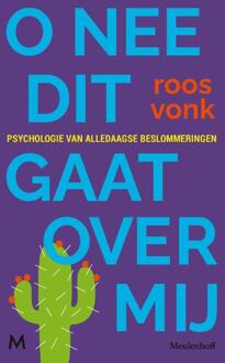 O nee dit gaat over mij -  Roos Vonk (ISBN: 9789089682802)