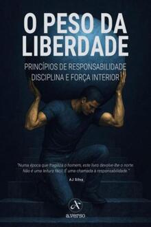 O Peso da Liberdade -  Aj Silva (ISBN: 9789403814841)