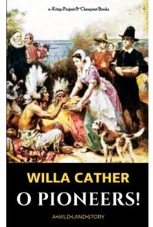 O Pioneers! - Willa Cather