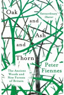 Oak and ash and thorn