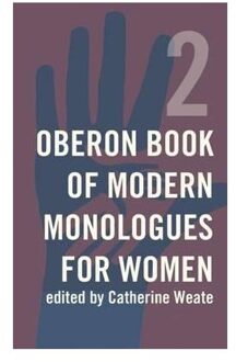 Oberon Book Of Modern Monologues For Women Volume Two
