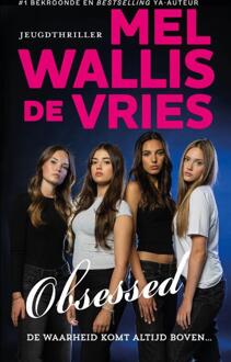 Obsessed -  Mel Wallis de Vries (ISBN: 9789026180583)