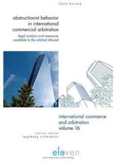 Obstructionist behavior in international commercial arbitration - eBook Alain Hosang (9460948952)