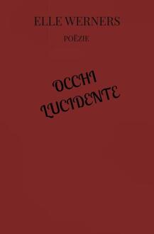 Occhi Lucidente -  Elle Werners (ISBN: 9789403826516)