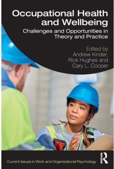 Occupational Health And Wellbeing - Current Issues In Work And Organizational Psychology
